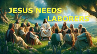 Christian.net Jesus needs laborers